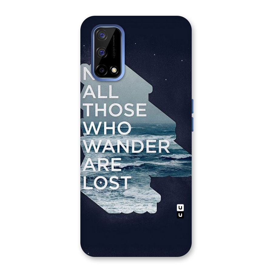 Not Lost Back Case for Realme Narzo 30 Pro