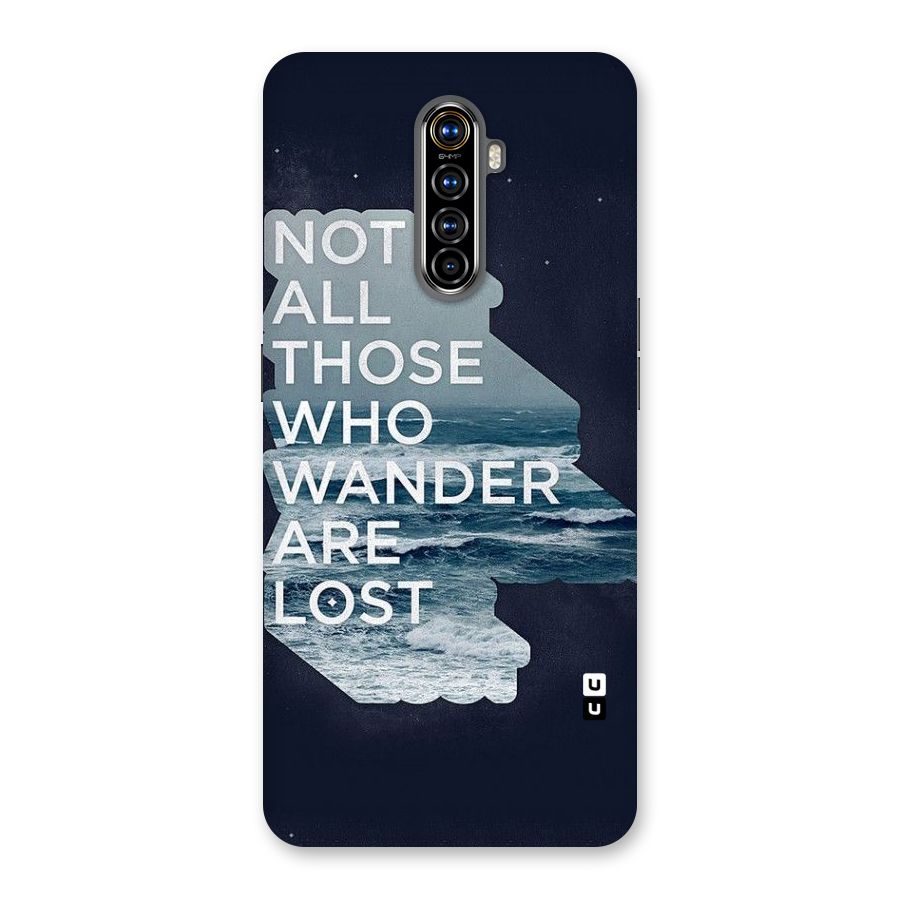 Not Lost Back Case for Realme X2 Pro
