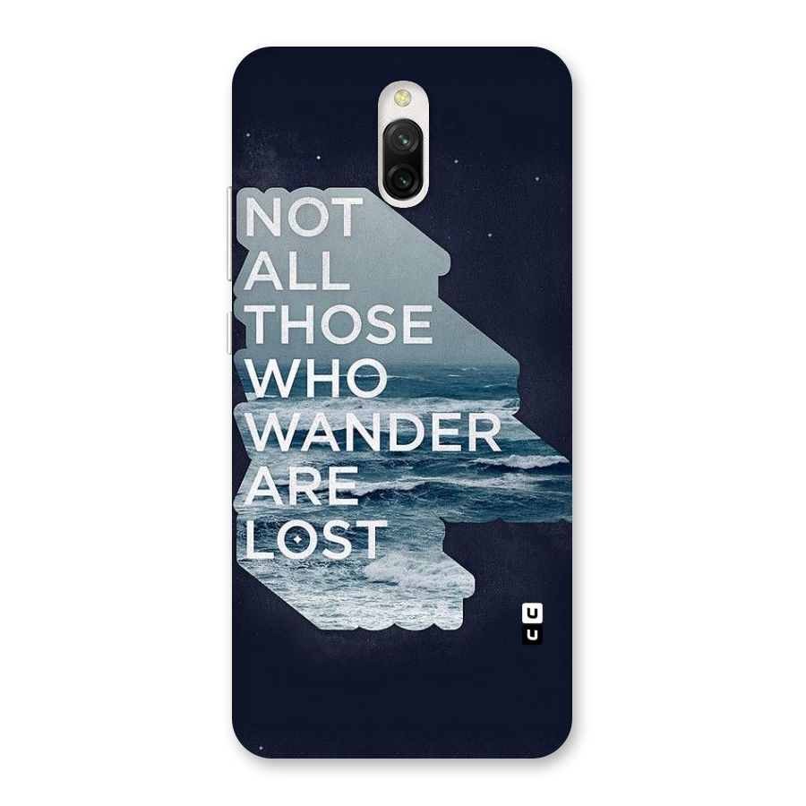 Not Lost Back Case for Redmi 8A Dual