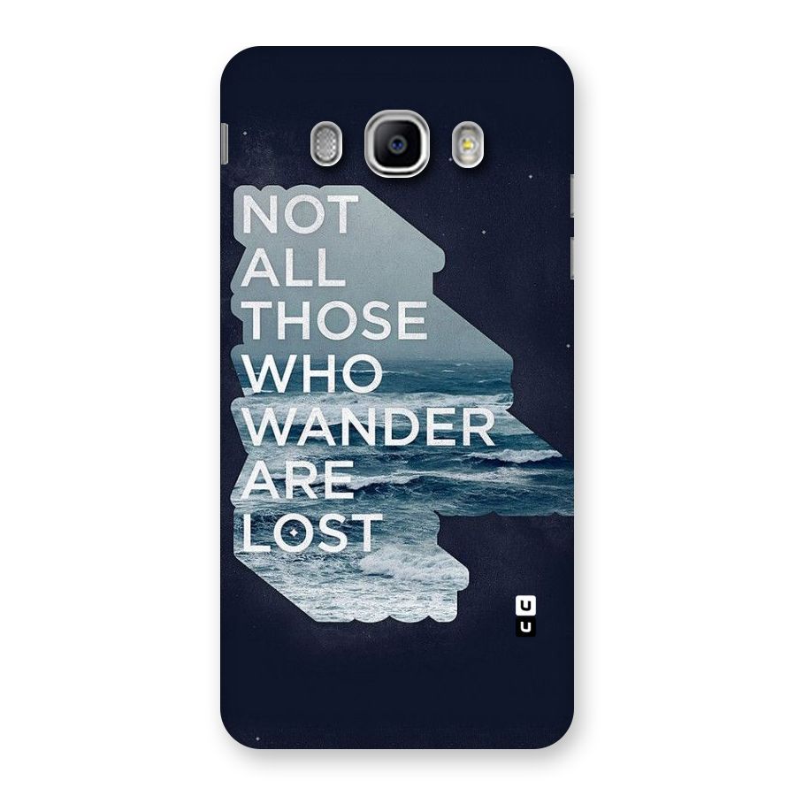 Not Lost Back Case for Samsung Galaxy J5 2016