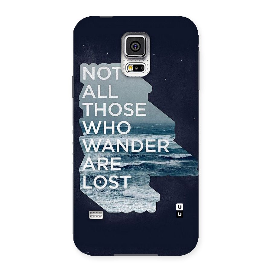 Not Lost Back Case for Samsung Galaxy S5