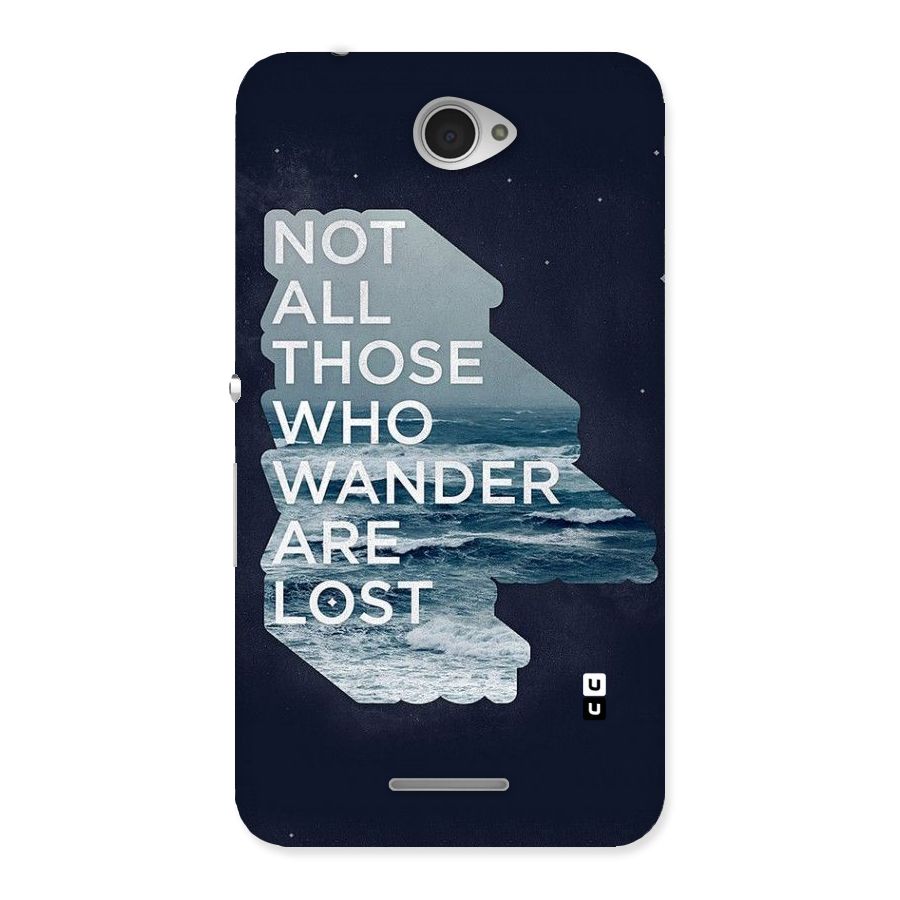 Not Lost Back Case for Sony Xperia E4