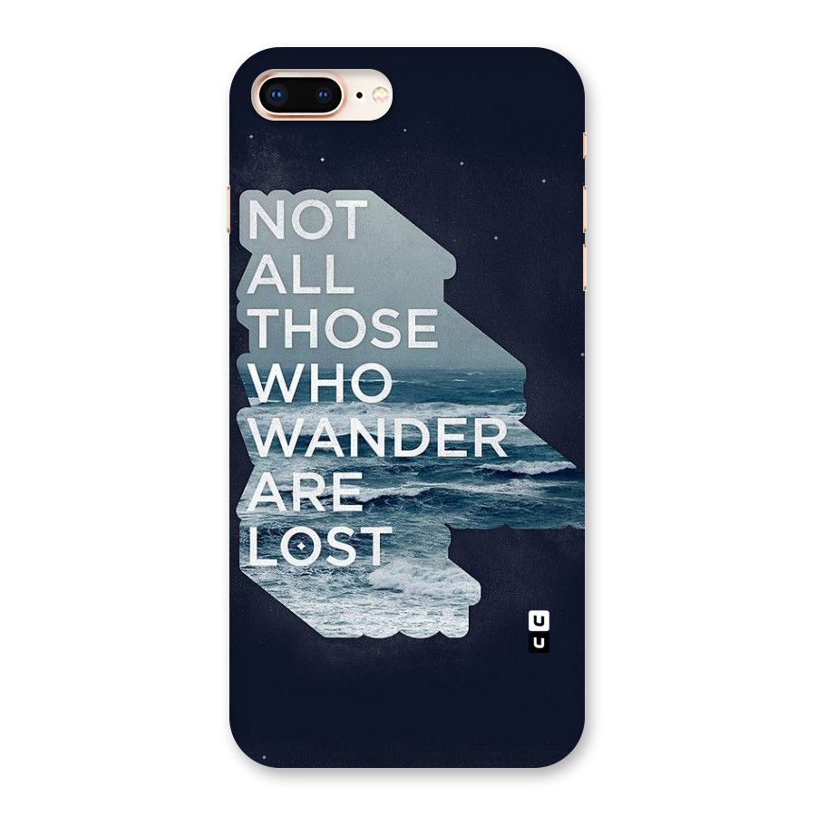 Not Lost Back Case for iPhone 8 Plus
