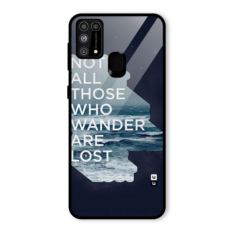 Not Lost Glass Back Case for Galaxy M31