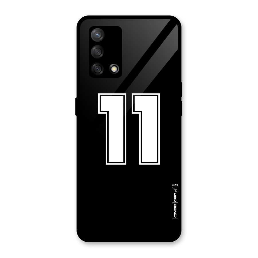 Number 11 Glass Back Case for Oppo F19