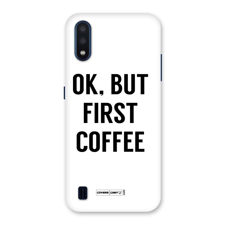 OK But First Coffee (White) Back Case for Galaxy M01