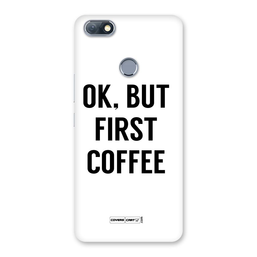 OK But First Coffee (White) Back Case for Infinix Note 5