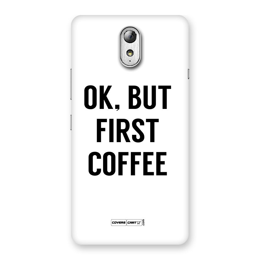OK But First Coffee (White) Back Case for Lenovo Vibe P1M