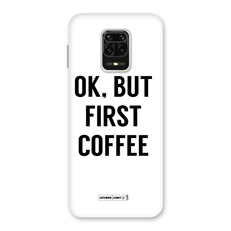 OK But First Coffee (White) Back Case for Poco M2 Pro