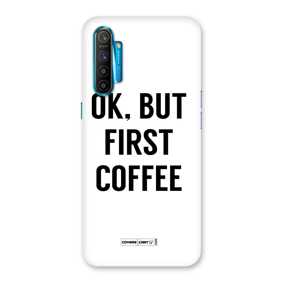 OK But First Coffee (White) Back Case for Realme XT