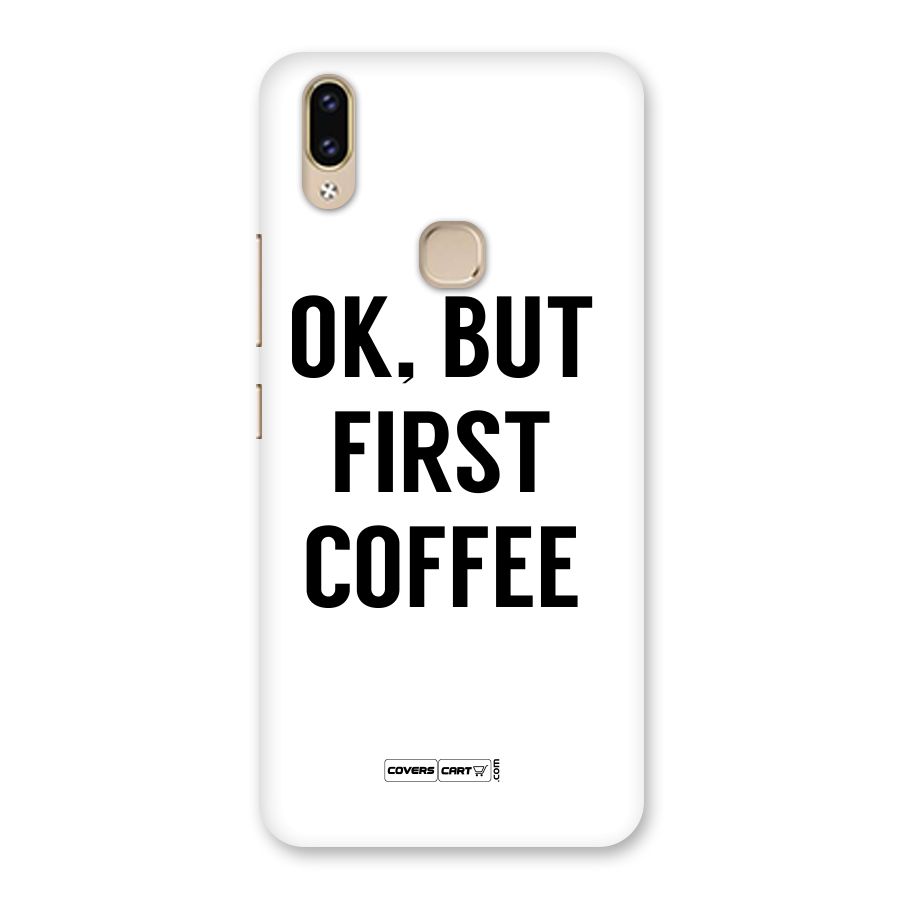 OK But First Coffee (White) Back Case for Vivo V9 Youth
