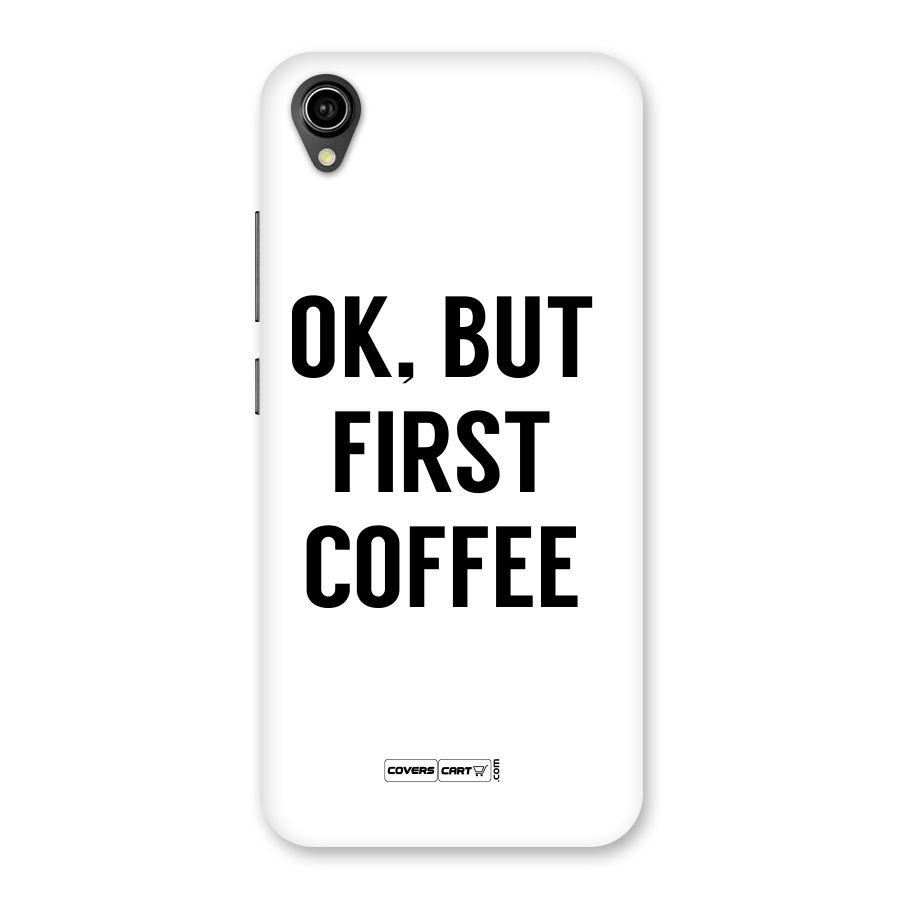 OK But First Coffee (White) Back Case for Vivo Y90