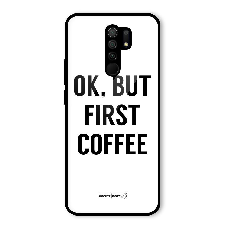 OK But First Coffee (White) Glass Back Case for Poco M2