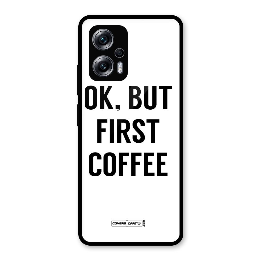 OK But First Coffee (White) Glass Back Case for Redmi K50i