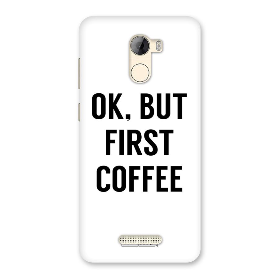 OK But First Coffee Back Case for Gionee A1 LIte