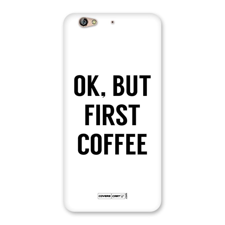 OK But First Coffee Back Case for Gionee S6