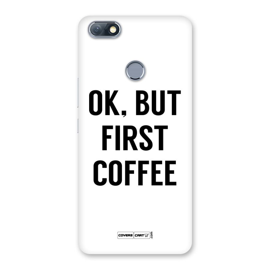 OK But First Coffee Back Case for Infinix Note 5