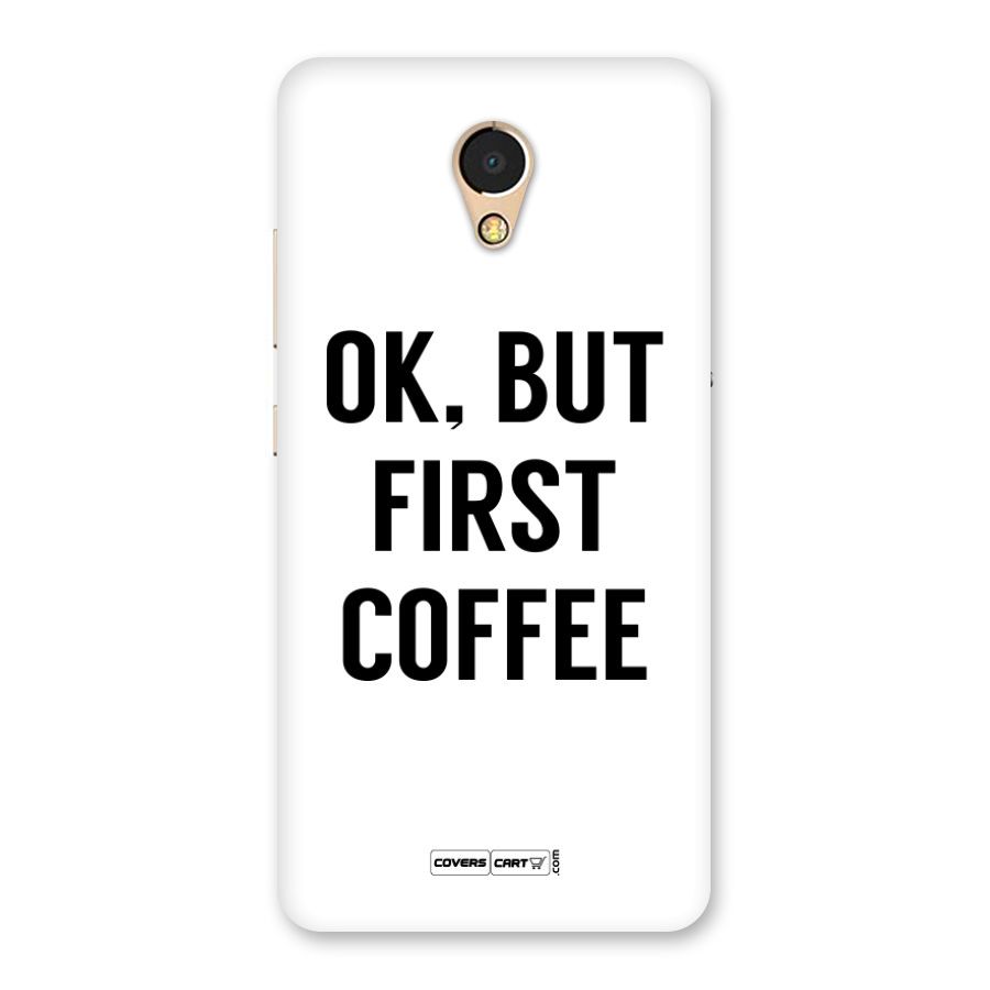 OK But First Coffee Back Case for Lenovo P2