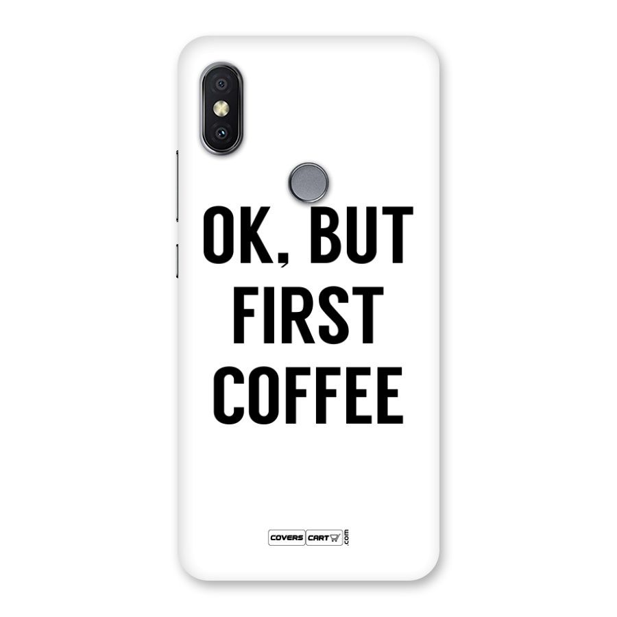 OK But First Coffee Back Case for Redmi Y2