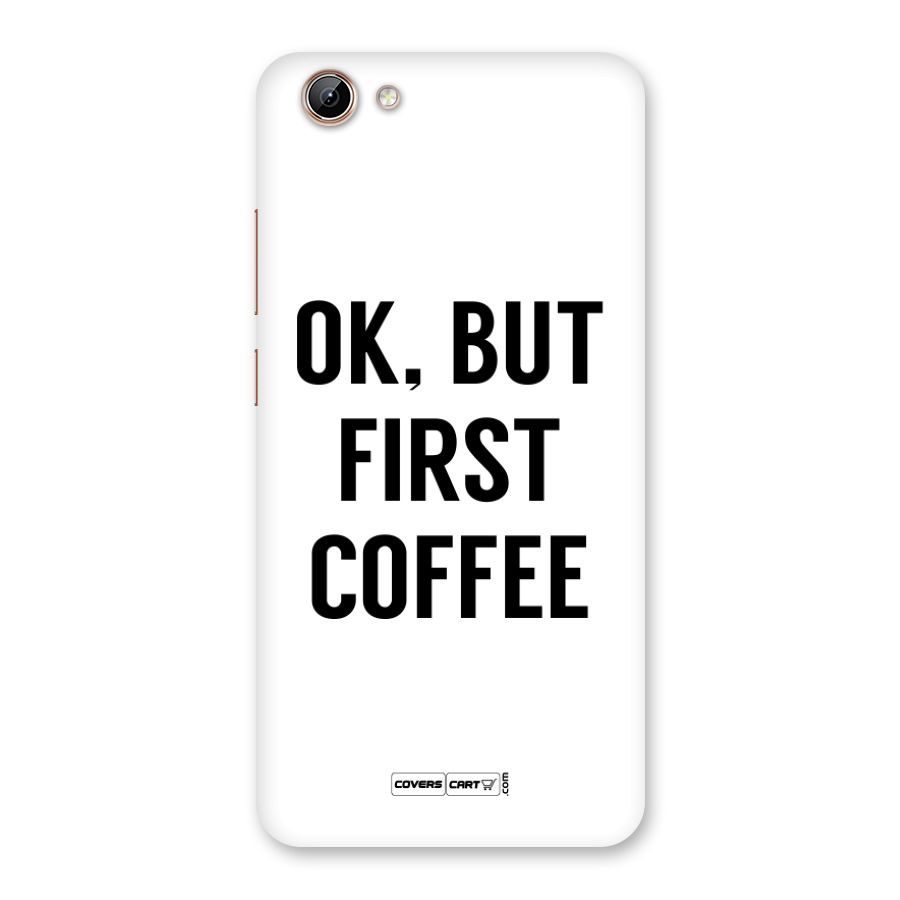OK But First Coffee Back Case for Vivo Y71