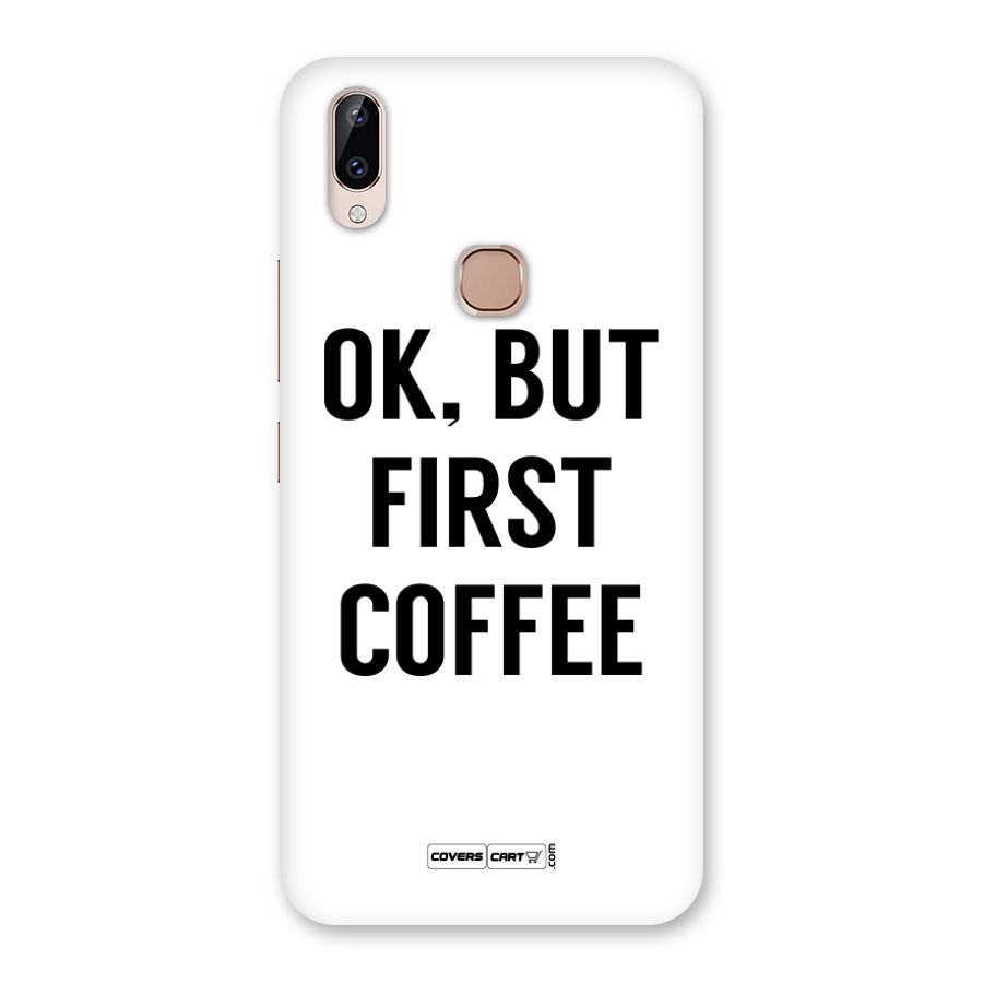 OK But First Coffee Back Case for Vivo Y83 Pro