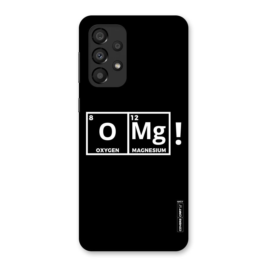 OMG Chemistry Pun Back Case for Galaxy A33 5G
