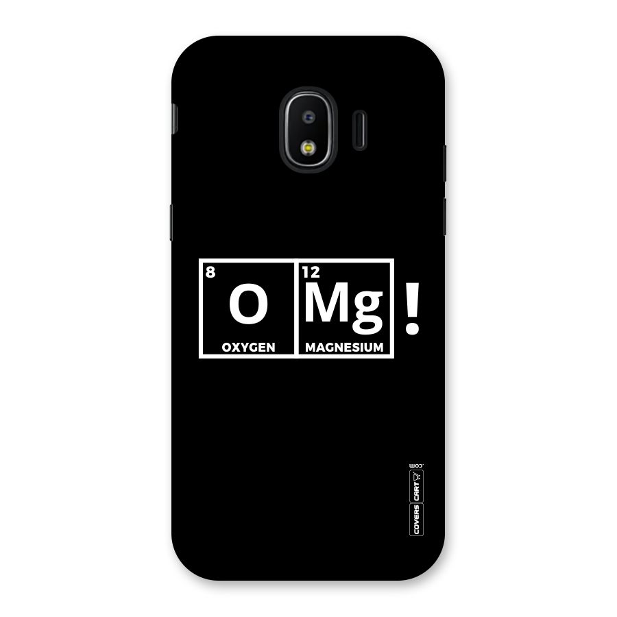 OMG Chemistry Pun Back Case for Galaxy J2 Pro 2018