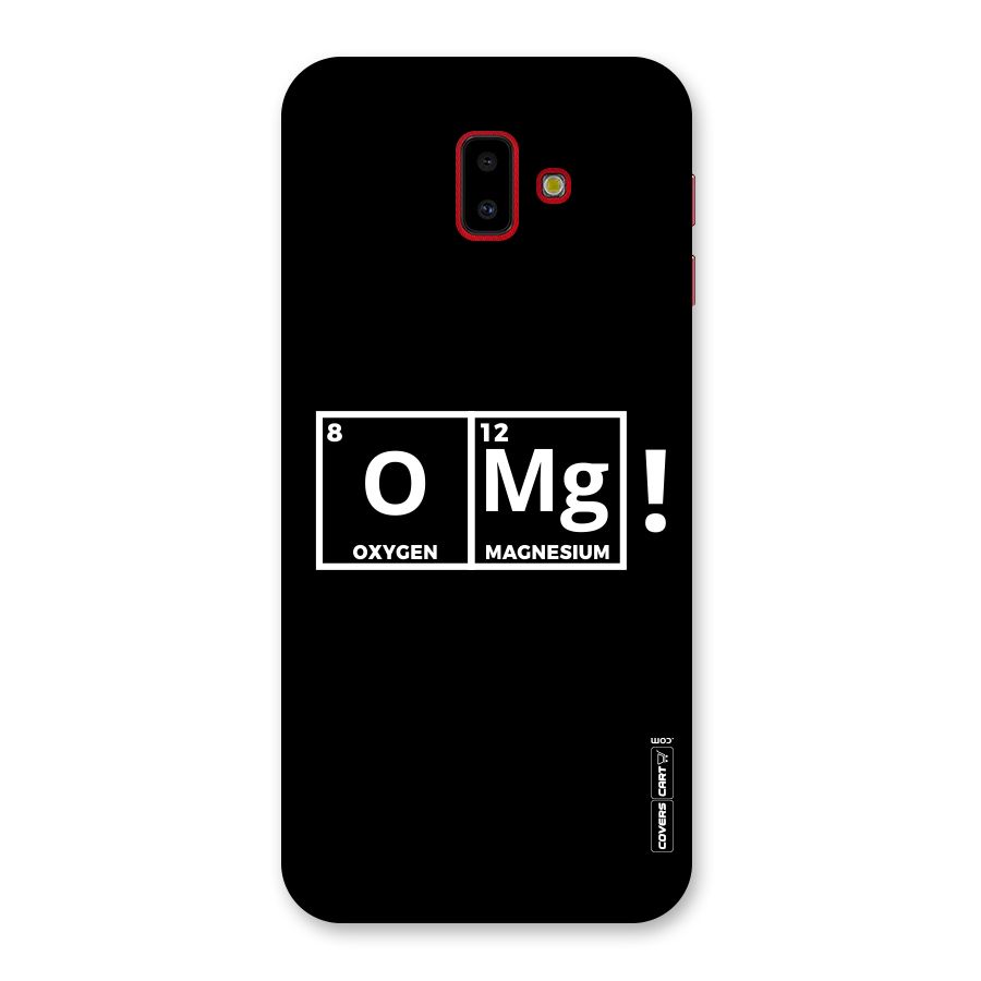OMG Chemistry Pun Back Case for Galaxy J6 Plus