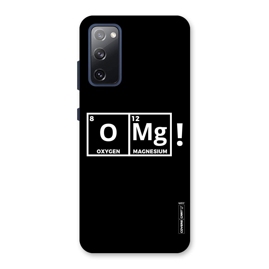 OMG Chemistry Pun Back Case for Galaxy S20 FE