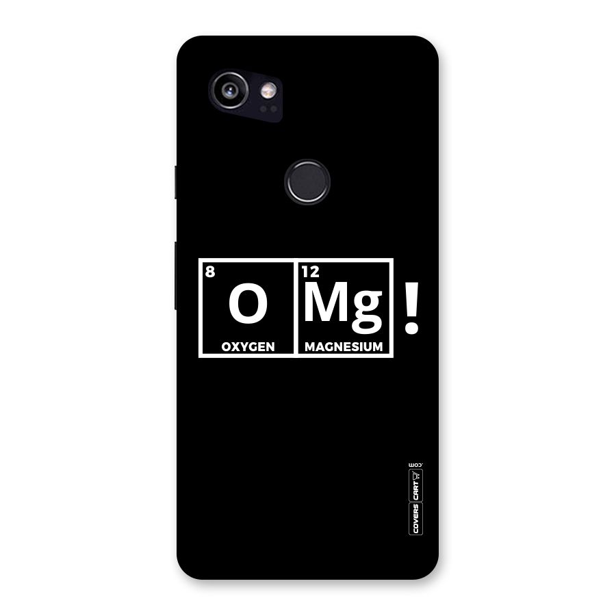 OMG Chemistry Pun Back Case for Google Pixel 2 XL