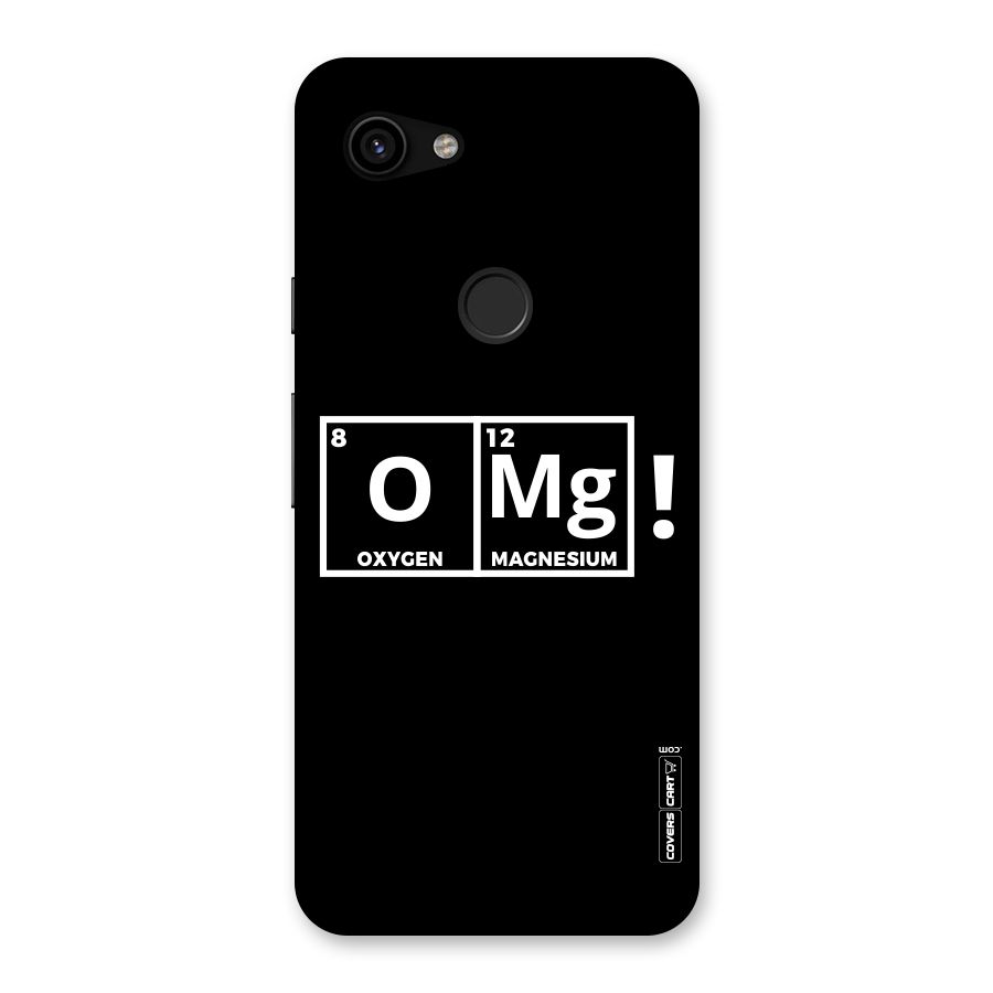 OMG Chemistry Pun Back Case for Google Pixel 3a