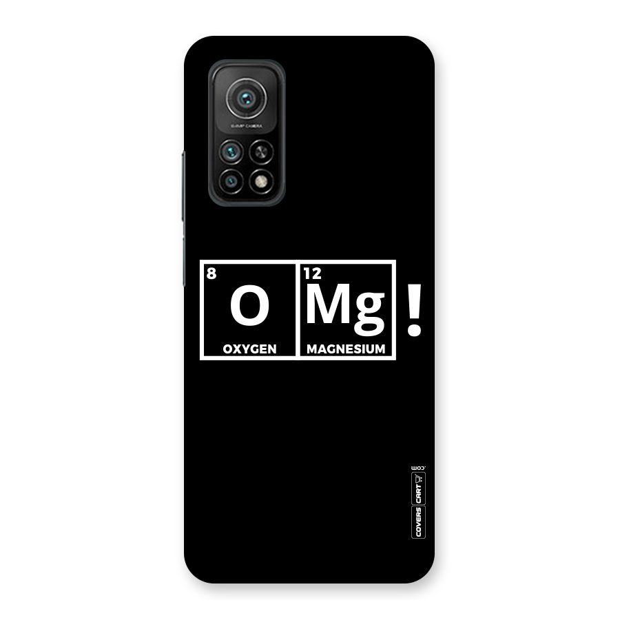OMG Chemistry Pun Back Case for Mi 10T 5G