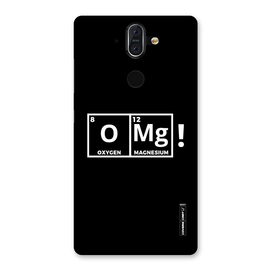 OMG Chemistry Pun Back Case for Nokia 8 Sirocco