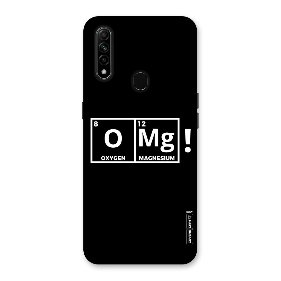 OMG Chemistry Pun Back Case for Oppo A31