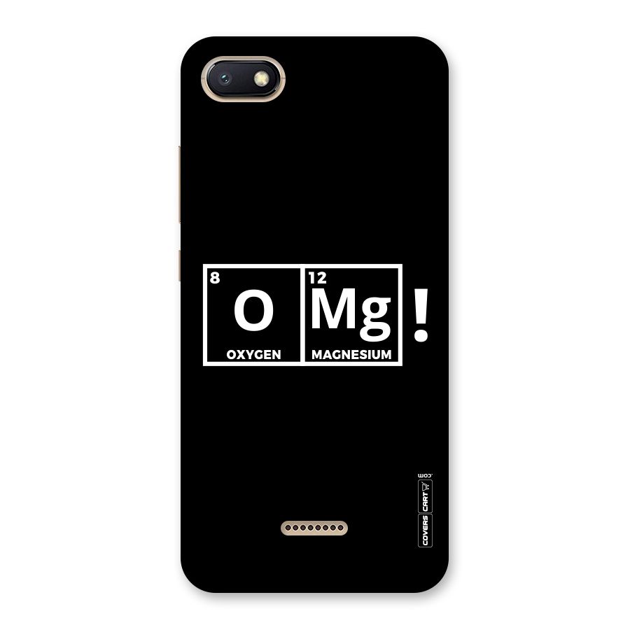 OMG Chemistry Pun Back Case for Redmi 6A