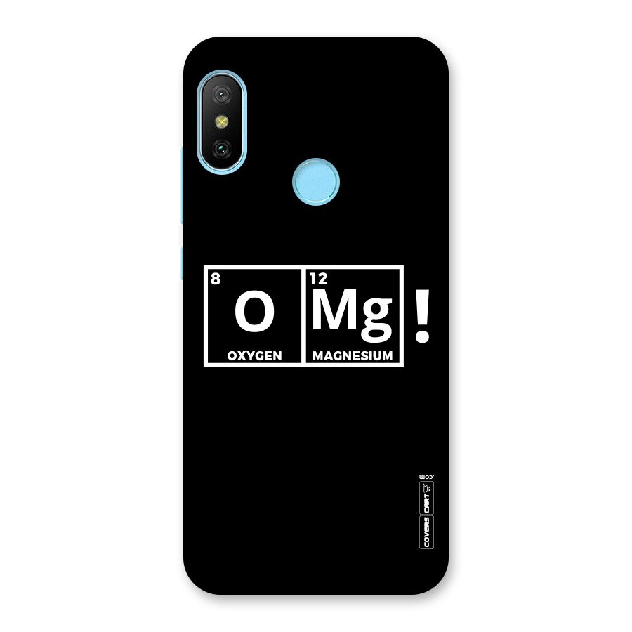 OMG Chemistry Pun Back Case for Redmi 6 Pro