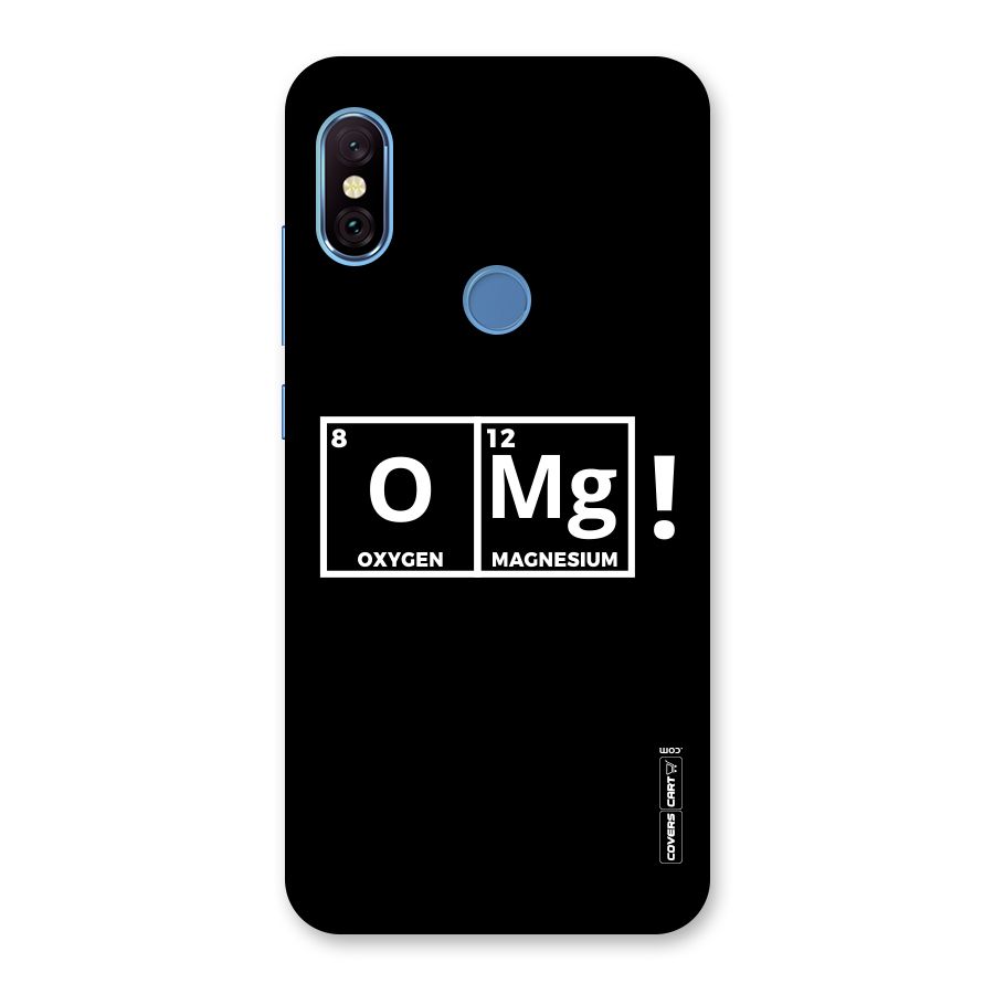OMG Chemistry Pun Back Case for Redmi Note 6 Pro