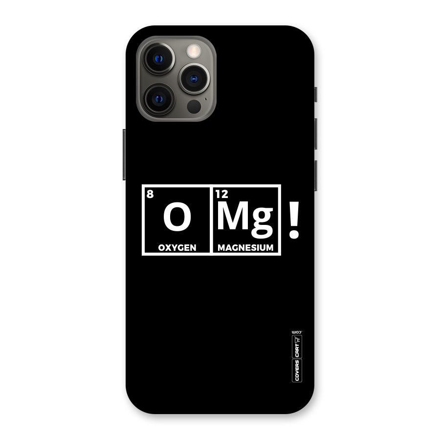 OMG Chemistry Pun Back Case for iPhone 12 Pro Max