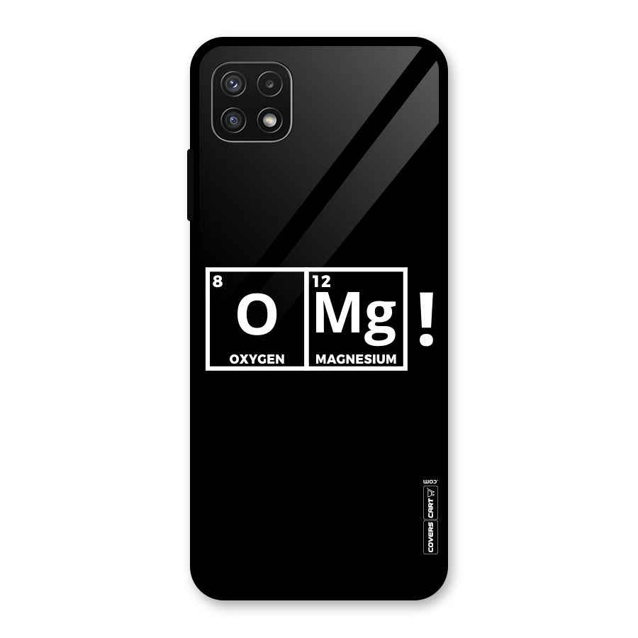 OMG Chemistry Pun Glass Back Case for Galaxy A22 5G