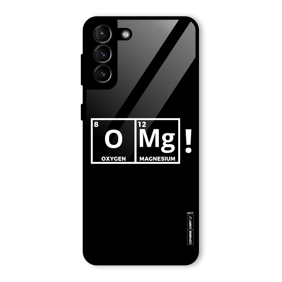 OMG Chemistry Pun Glass Back Case for Galaxy S21 Plus
