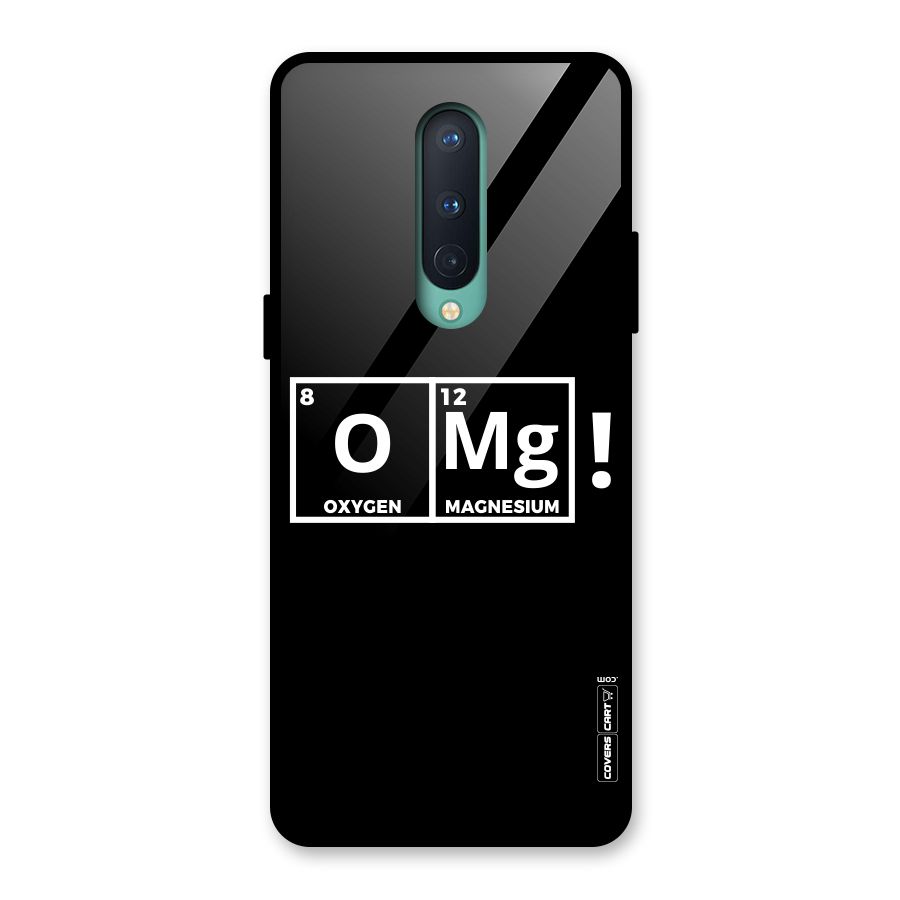 OMG Chemistry Pun Glass Back Case for OnePlus 8