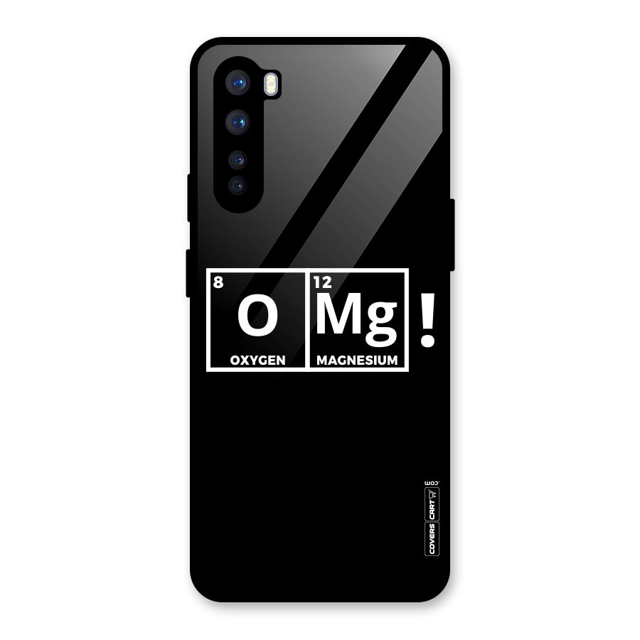 OMG Chemistry Pun Glass Back Case for OnePlus Nord