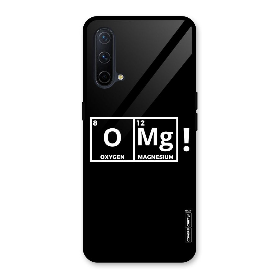OMG Chemistry Pun Glass Back Case for OnePlus Nord CE 5G