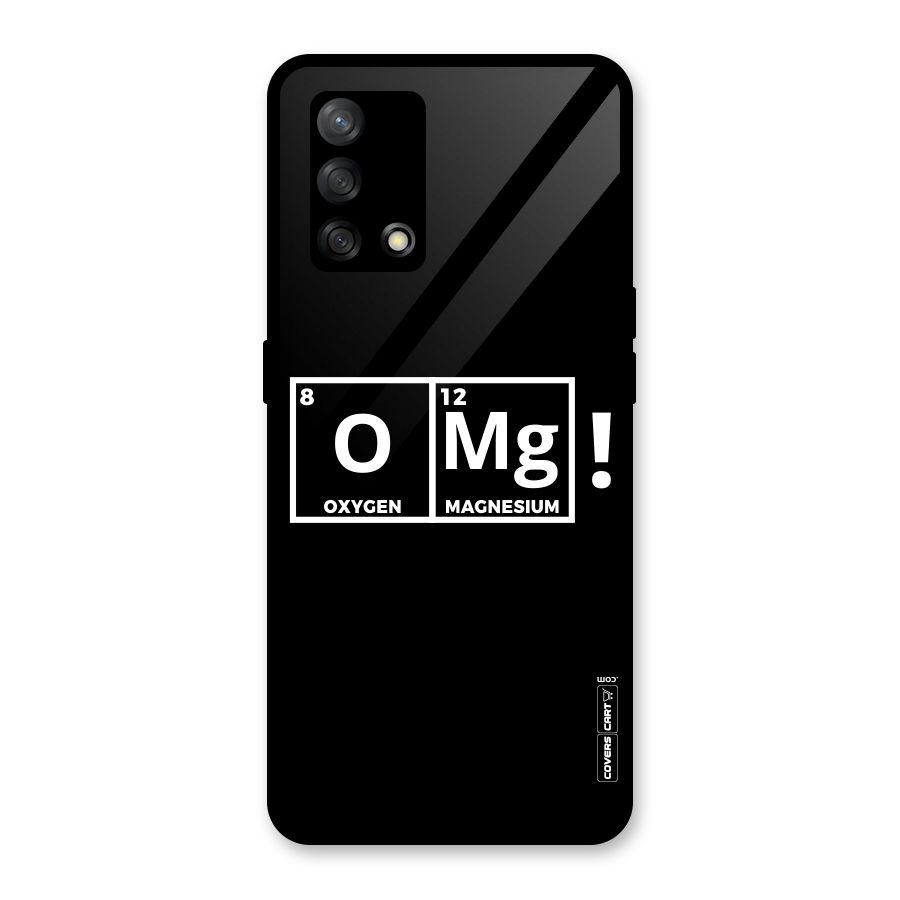 OMG Chemistry Pun Glass Back Case for Oppo F19