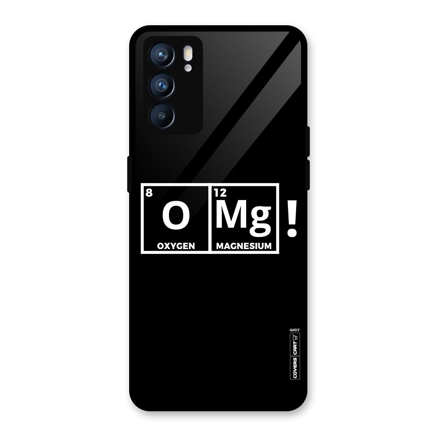 OMG Chemistry Pun Glass Back Case for Oppo Reno6 5G