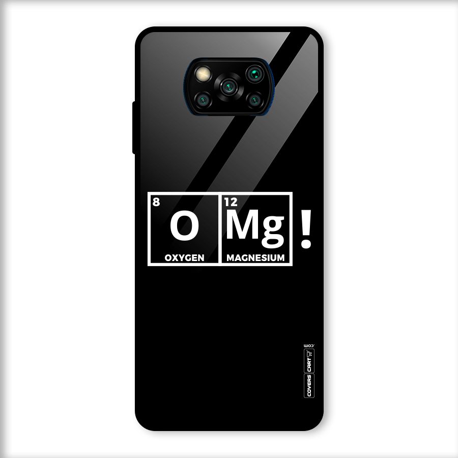 OMG Chemistry Pun Glass Back Case for Poco X3
