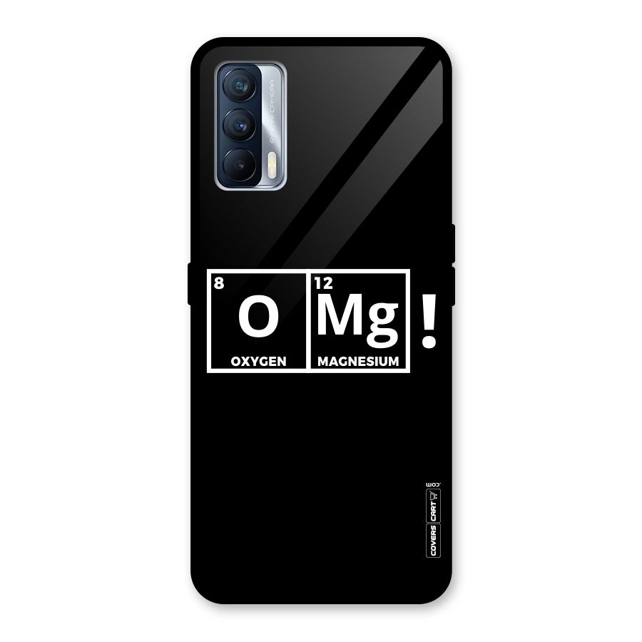 OMG Chemistry Pun Glass Back Case for Realme X7