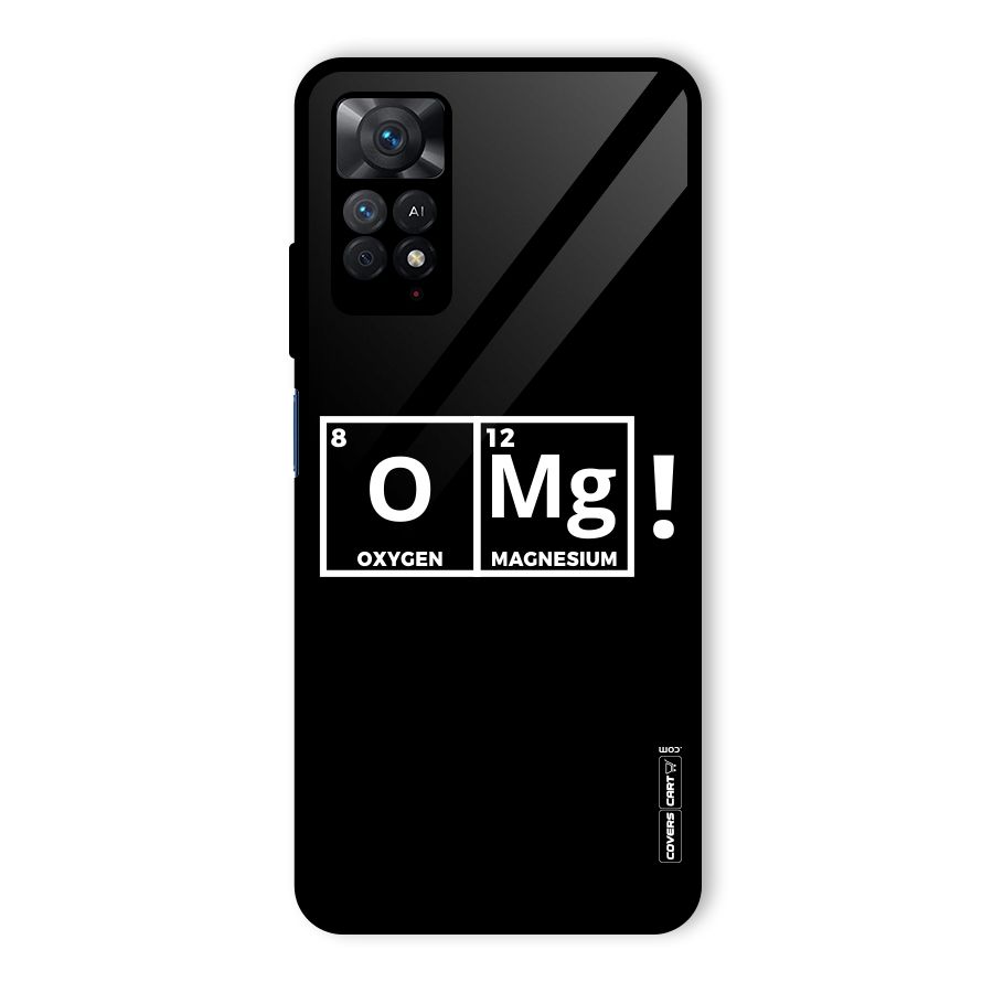 OMG Chemistry Pun Glass Back Case for Redmi Note 11 Pro