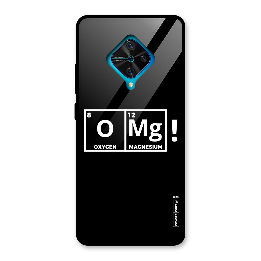 OMG Chemistry Pun Glass Back Case for Vivo S1 Pro