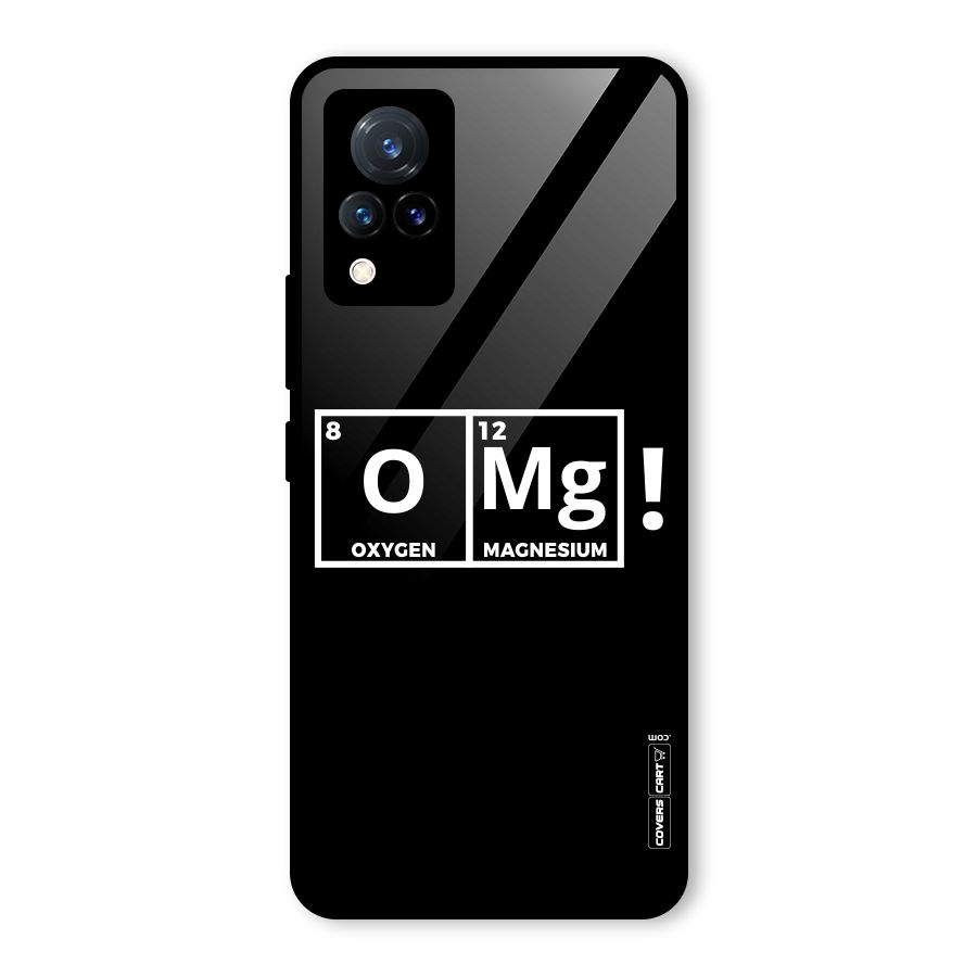 OMG Chemistry Pun Glass Back Case for Vivo V21 5G